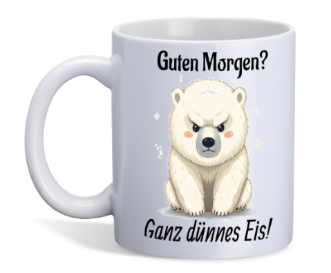 Eisbär Spruch Tasse